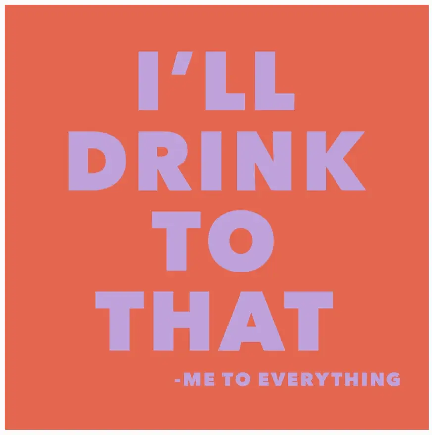 I'll Drink to That Cocktail Napkins